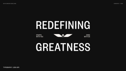 Black background with bold white text: REDEFINING GREATNESS. Smaller text below REDEFINING reads STARTS WITH YOU on the left and ENDS WITH US on the right, separated by a simple winged emblem.