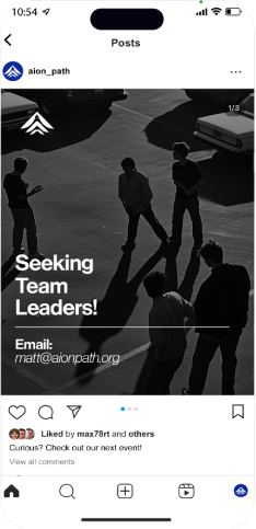 A black-and-white image of five people standing and talking in a parking lot. Text overlay reads, Seeking Team Leaders! Email: matt@aionpath.org. Instagram interface and caption are visible.