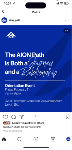 Instagram post with blue background promoting The AION Path is Both a Journey and a Relationship. Orientation event details: Friday, February 7, 7–9 pm, at Redemption Church Simi Valley and on Zoom.