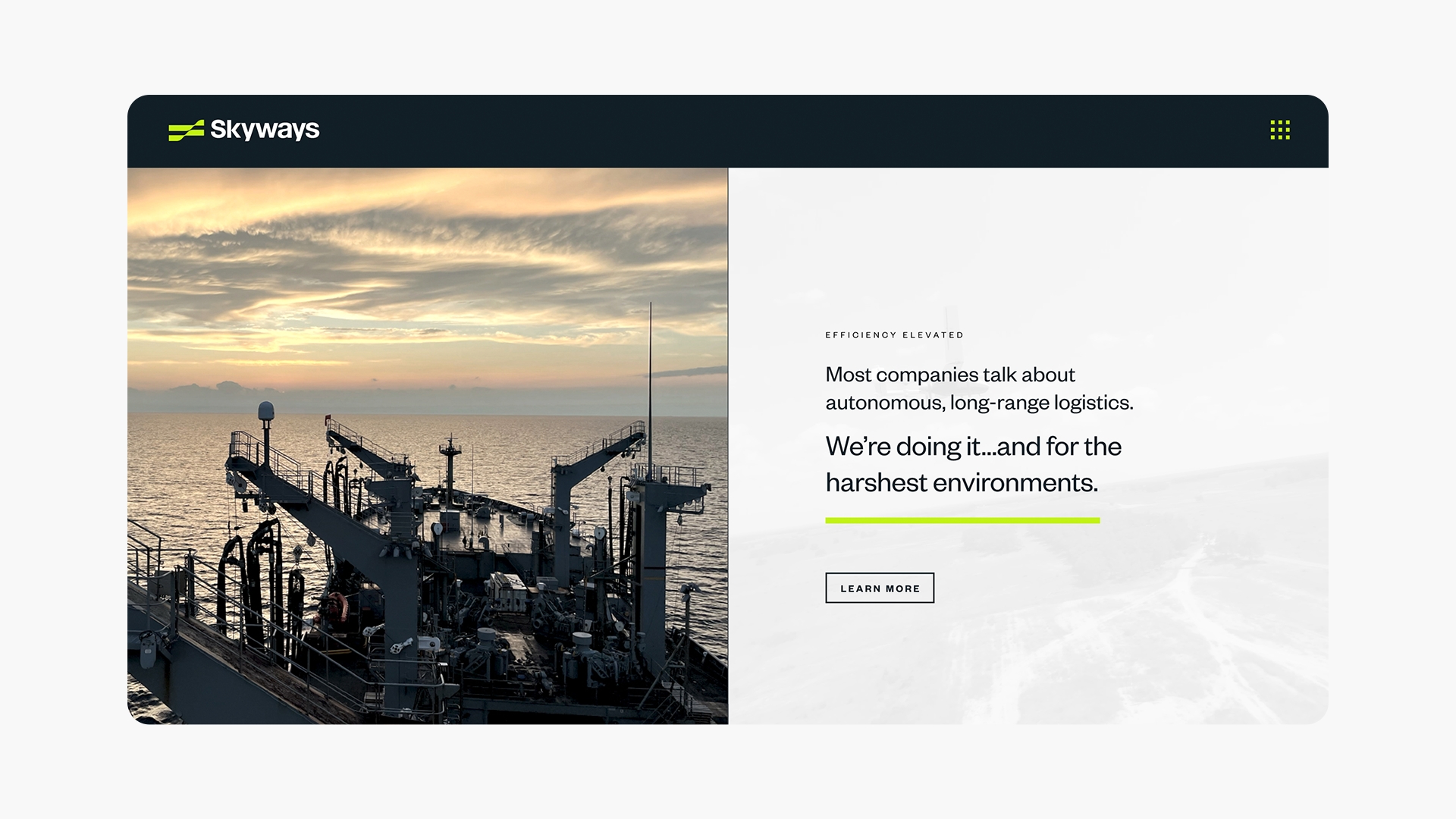 A website page for Skyways shows a ship at sea during sunset on the left, and on the right, text reads: Most companies talk about autonomous, long-range logistics. Were doing it...and for the harshest environments.