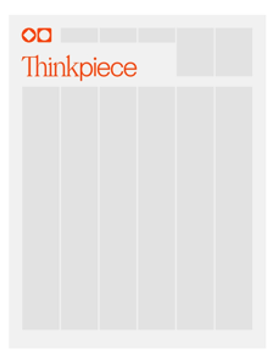 A gray, grid-style newspaper layout with the word Thinkpiece in large orange text near the top left, and two orange circular icons above it. The rest of the layout is blank.