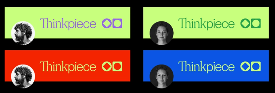 Four rectangles each labeled Thinkpiece with a circular portrait on the left. Top left is green with a mans photo, top right is green with a womans photo, bottom left is red with a man, and bottom right is blue with a woman.