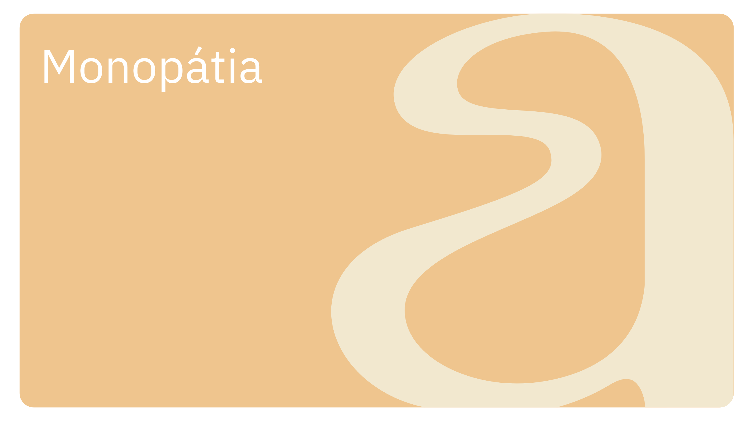 Light brown background with a cream-colored curved path shape and the word Monopátia in white text in the top left corner.