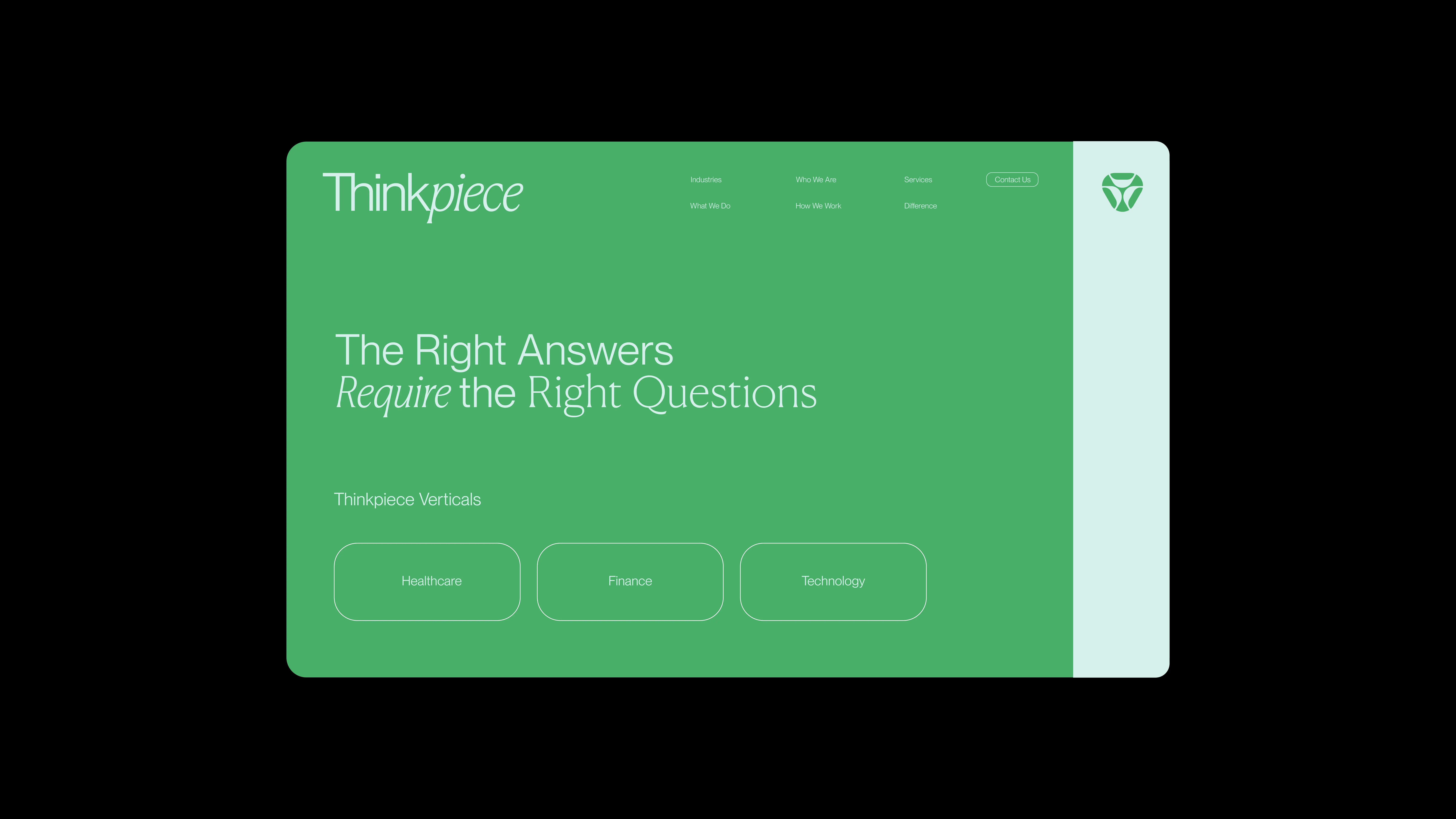 A green website homepage for Thinkpiece displays the tagline The Right Answers Require the Right Questions and three buttons labeled Healthcare, Finance, and Technology. The menu is at the top right.