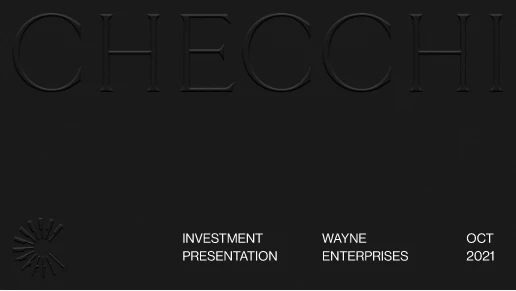 Black slide with large embossed text CHECCHI at the top. Bottom left shows a sunburst logo. Bottom text reads INVESTMENT PRESENTATION, WAYNE ENTERPRISES, and OCT 2021.