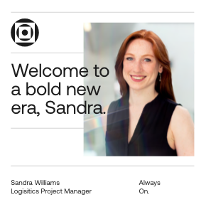 A smiling woman with red hair wearing a sleeveless black top stands indoors. Text reads, Welcome to a bold new era, Sandra. Below, it says Sandra Williams, Logistics Project Manager and Always On.